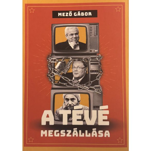 A TÉVÉ MEGSZÁLLÁSA