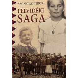 FELVIDÉKI SAGA