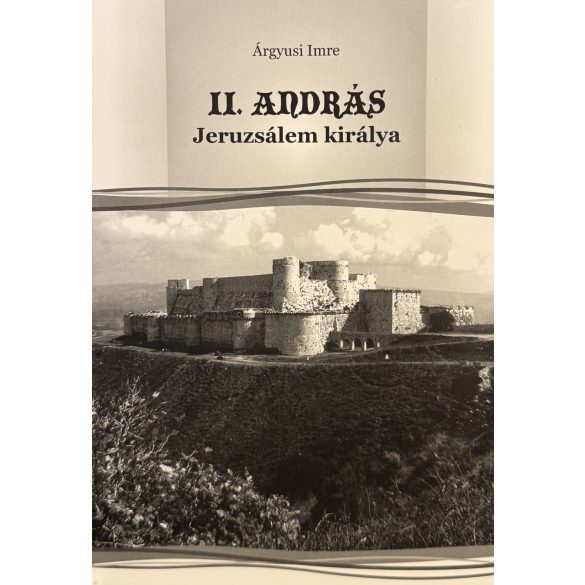 II. András - Jeruzsálem királya