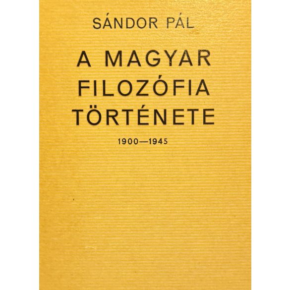 A MAGYAR FILOZÓFIA TÖRTÉNETE