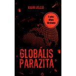 GLOBÁLIS PARAZITA - A pénz titkos története