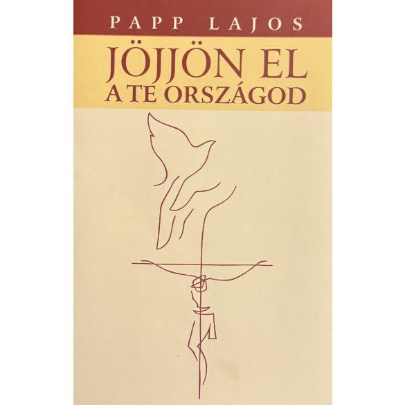 JÖJJÖN EL A TE ORSZÁGOD