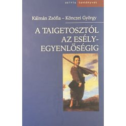 A TAIGETOSZTÓL AZ ESÉLYEGYENLŐSÉGIG