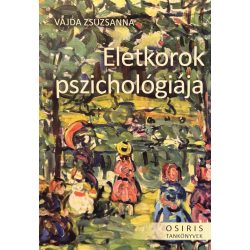 ÉLETKOROK PSZICHOLÓGIÁJA