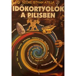 IDŐKORTYOLÓK A PILISBEN