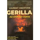 GERILLA AZ UTOLSÓ CSATA