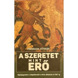 A SZERETET MINT ERŐ