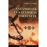 A SZÁMJELEK ÉS A SZÁMÍRÁS TÖRTÉNETE