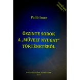 ŐSZINTE SOROK A "MŰVELT NYUGAT" TÖRTÉNETÉBŐL