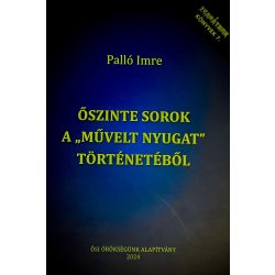 ŐSZINTE SOROK A "MŰVELT NYUGAT" TÖRTÉNETÉBŐL
