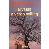 Wass Albert Elvásik a veres csillag