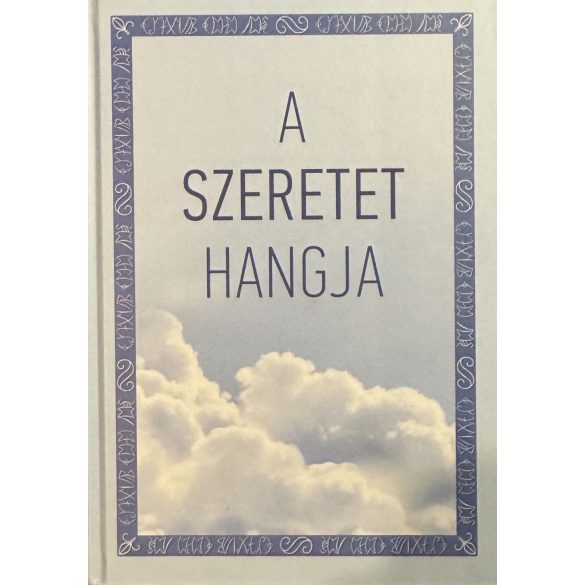 A SZERETET HANGJA