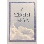 A SZERETET HANGJA