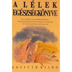 A LÉLEK EGÉSZSÉGKÖNYVE