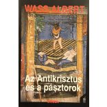 Wass Albert: Az Antikrisztus és a pásztorok