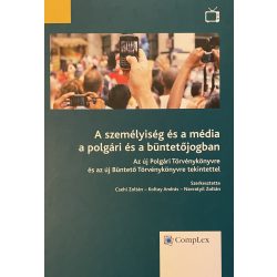 A személyiség és a média a polgári és büntetőjogban