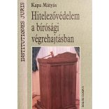 Hitelezővédelem a bírósági végrehajtásban