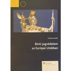 Bírói jogvédelem az Európai Unióban