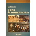 KRÍZIS ÉS FEDEZETELVONÁS