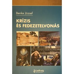 KRÍZIS ÉS FEDEZETELVONÁS