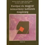 Európai és magyar nemzetközi kollíziós magánjog