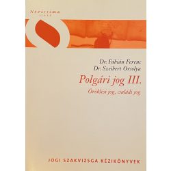 Polgári jog III. Öröklési jog, családi jog