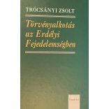 Törvényalkotás az Erdélyi Fejedelemségben