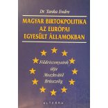 MAGYAR BIRTOKPOLITIKA AZ EURÓPAI EGYESÜLT ÁLLAMOKBAN
