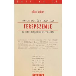 TEREPSZEMLE AZ INFOKOMMUNIKÁCIÓS VILÁGRÓL