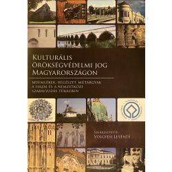 KULTURÁLIS ÖRÖKSÉGVÉDELMI JOG MAGYARORSZÁGON