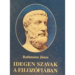 IDEGEN SZAVAK A FIOLOZÓFIÁBAN