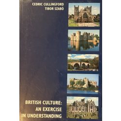 BRITISH CULTURE: AN EXERCISE IN UNDERSTANDING