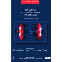 BEVEZETÉS AZ EURÓPAI UNIÓ POLTIKÁIBA