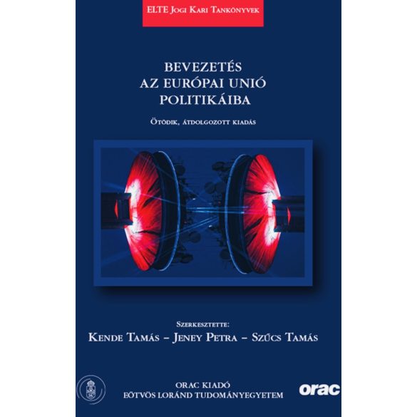 BEVEZETÉS AZ EURÓPAI UNIÓ POLTIKÁIBA