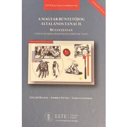 A MAGYAR BÜNTETŐJOG ÁLTALÁNOS TANAI II. 