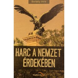 HARC A NEMZET ÉRDEKÉBEN