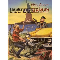 Wass Albert: Hanky tanár úr AMERIKÁBAN