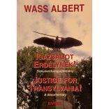 Wass Albert: IGAZSÁGOT ERDÉLYNEK - Dokumentumgyűjtemény