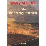 Wass Albert: Ember az országút szélén 