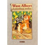 Wass Albert: A vitatkozó mókus