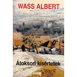 Wass Albert: Átoksori kísérletek