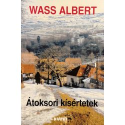 Wass Albert: Átoksori kísérletek