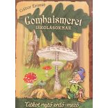 Gombaismeret ISKOLÁSOKNAK