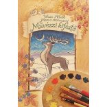 Wass Albert - Mese a szarvasról - Művészi kifestő