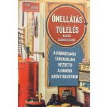 ÖNELLÁTÁS -TÚLÉLÉS - A PÁRHUZAMOS TÁRSADALOM KEZDETEI A HANGYA SZÖVETKEZETBEN