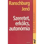 Szeretet, erkölcs, autonómia