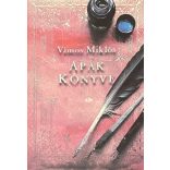 Vámos Miklós - Apák könyve