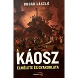 Bogár László: A KÁOSZ ELMÉLETE ÉS GYAKORLATA